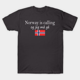 Norway is Calling and I must Go T-Shirt